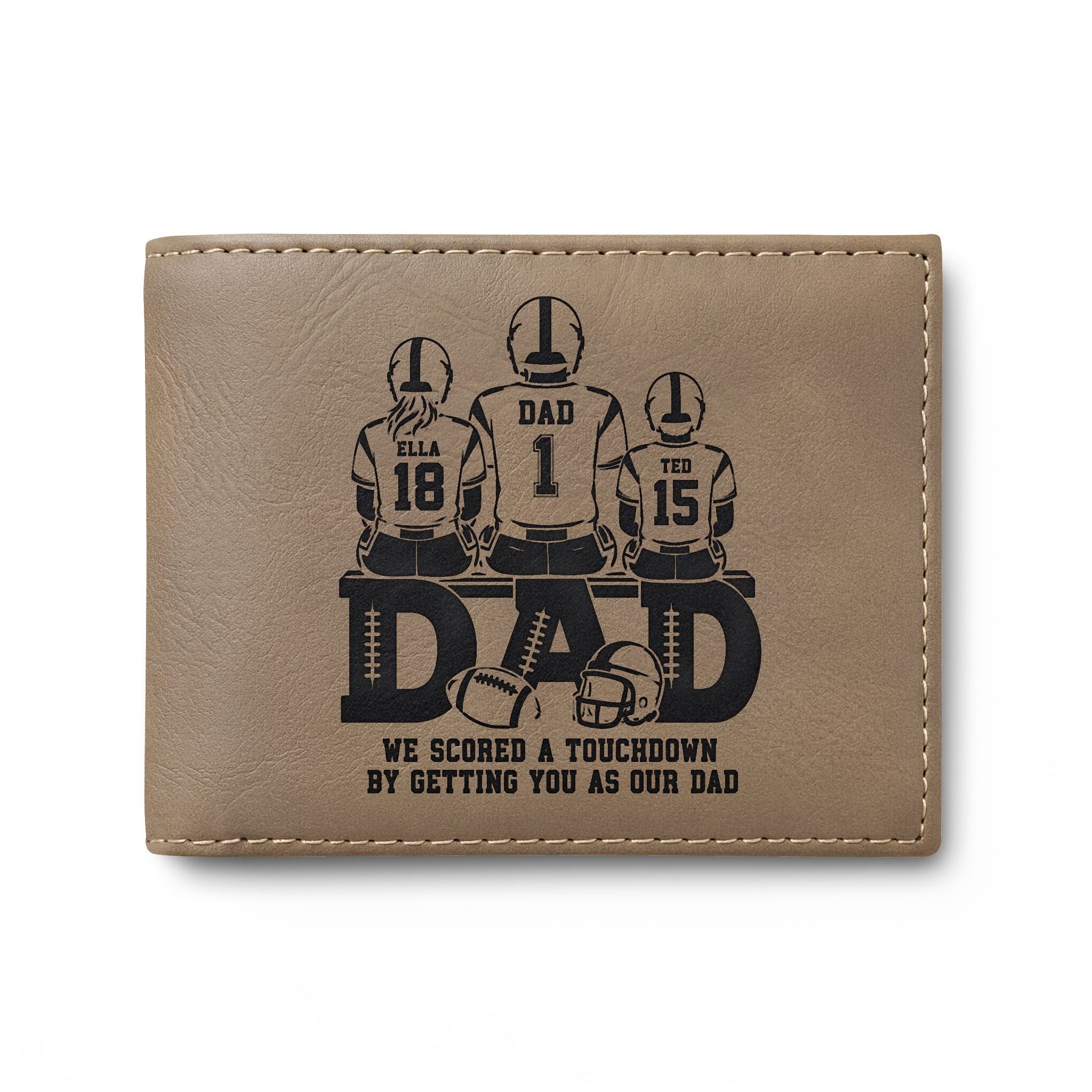 Personalized Wallet for Football Dad - WE SCORED A TOUCHDOWN BY GETTING YOU AS OUR DAD