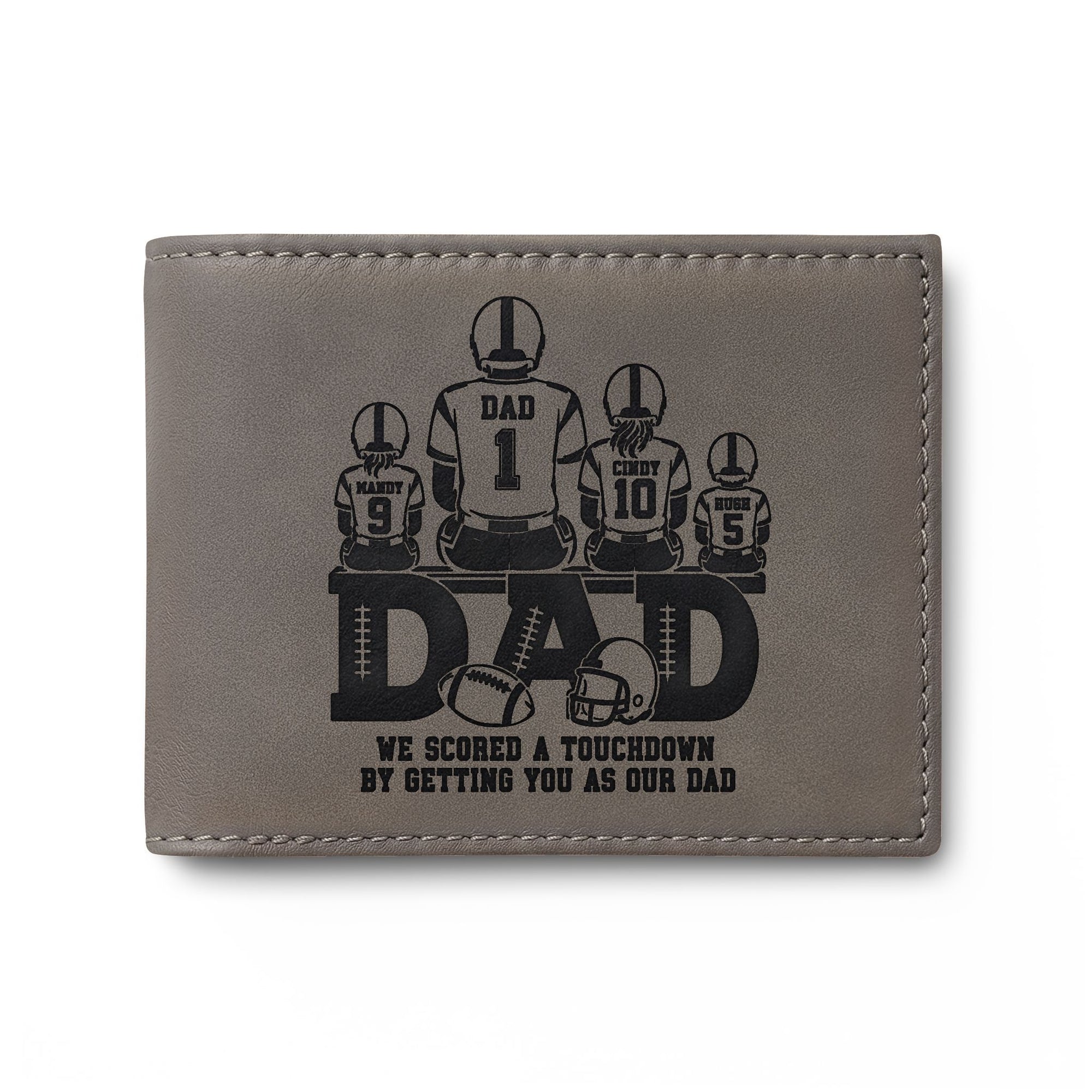 Personalized Wallet for Football Dad - WE SCORED A TOUCHDOWN BY GETTING YOU AS OUR DAD